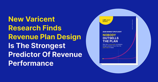 Cover of Varicent's 2026 Market Spotlight report, Nobody Outsells the Plan, based on a survey of more than 1,000 senior revenue leaders on revenue planning