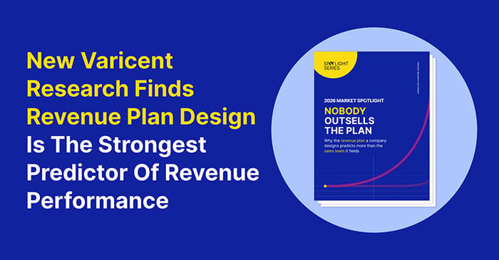 Cover of Varicent's 2026 Market Spotlight report, Nobody Outsells the Plan, based on a survey of more than 1,000 senior revenue leaders on revenue planning