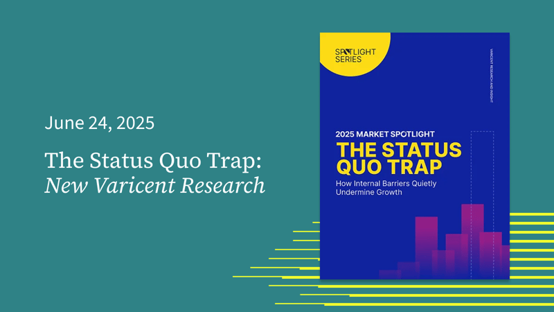 The Status Quo Trap: New Varicent Research Reveals How Internal Barriers Are Undermining Growth for Revenue Leaders