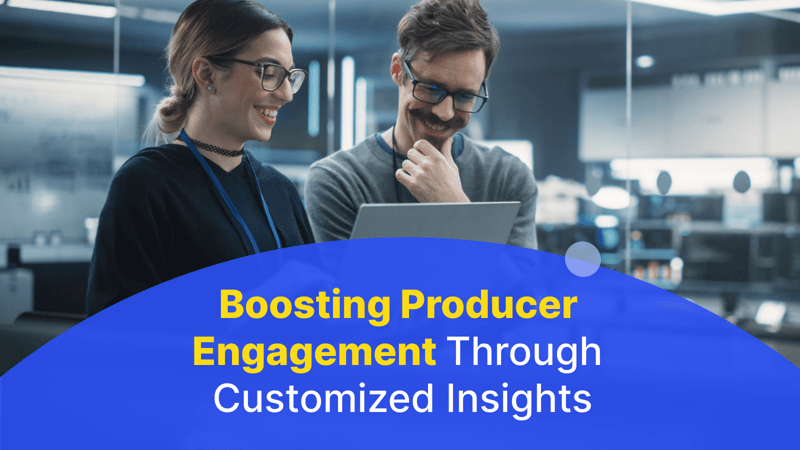 Personalization Boosts Insurance Producers' Success
