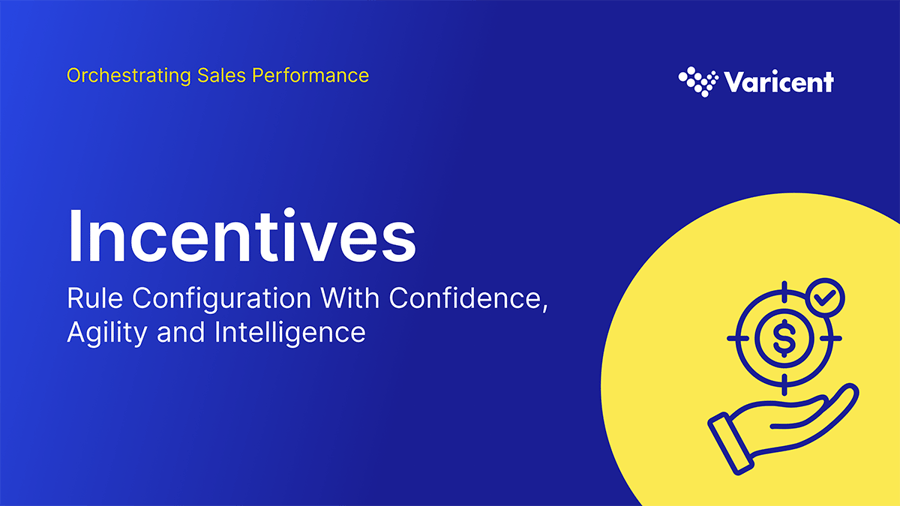 Varicent Incentives product tour — incentive compensation plan configuration with AI