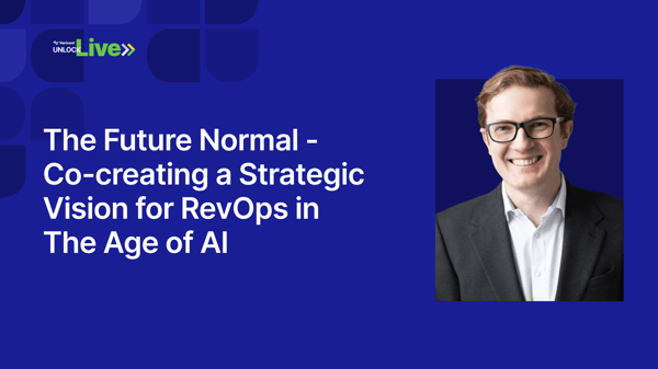 The Future Normal - Co-creating a Strategic Vision for RevOps in The Age of Al Thumbnail