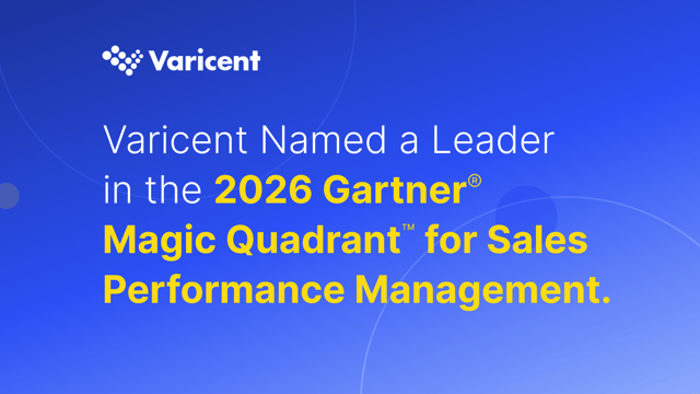 Varicent named a Leader in the 2026 Gartner Magic Quadrant for Sales Performance Management 
