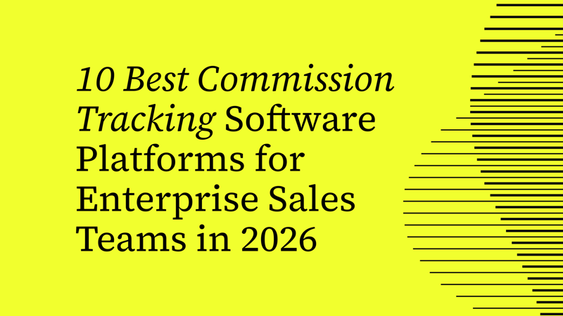 10 Best Commission Tracking Software Platforms for Enterprise Sales Teams in 2026
