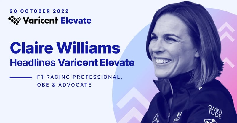 Former F1 Racing Executive and British Businesswoman Claire Williams Headlines Varicent Elevate Event