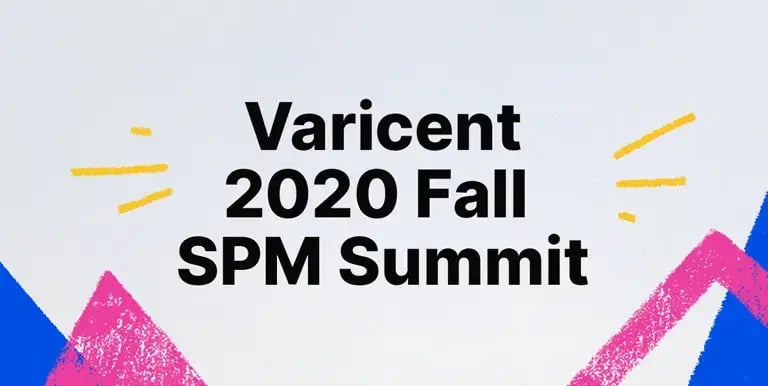It’s a Wrap! Varicent’s 2020 Fall Summit Delivers Key Capabilities and Updates Across Plan, Operate and Pay