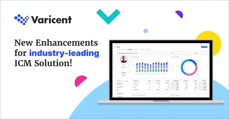 Varicent Unveils Major Enhancements for Its Industry-Leading ICM Solution