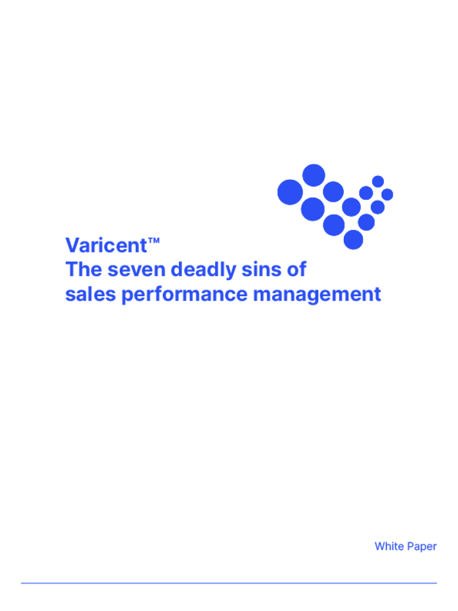 Diagnose underperforming sales performance management solutions by avoiding these Seven Deadly Sins of Sales Performance Management.