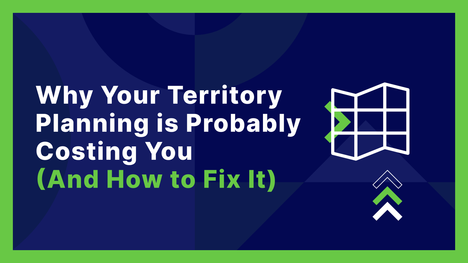 Why Your Territory Planning is Probably Costing You (And How to Fix It)