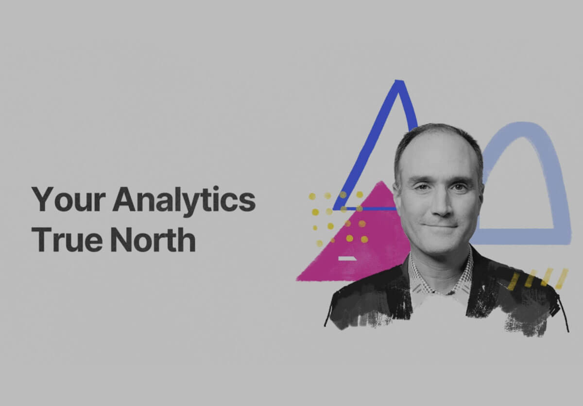 Video thumbnail - Your Analytics True North
