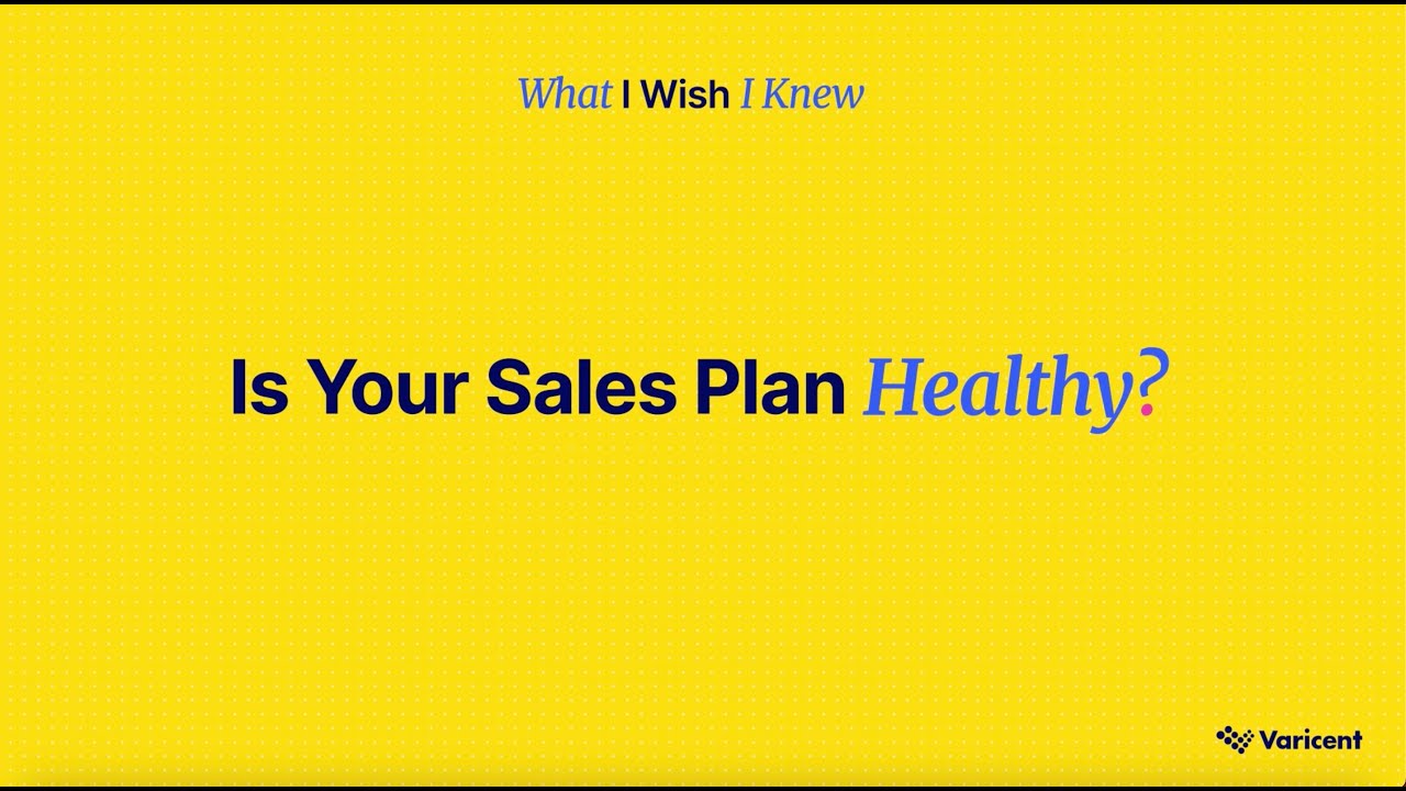 Is Your Sales Plan Healthy? Video