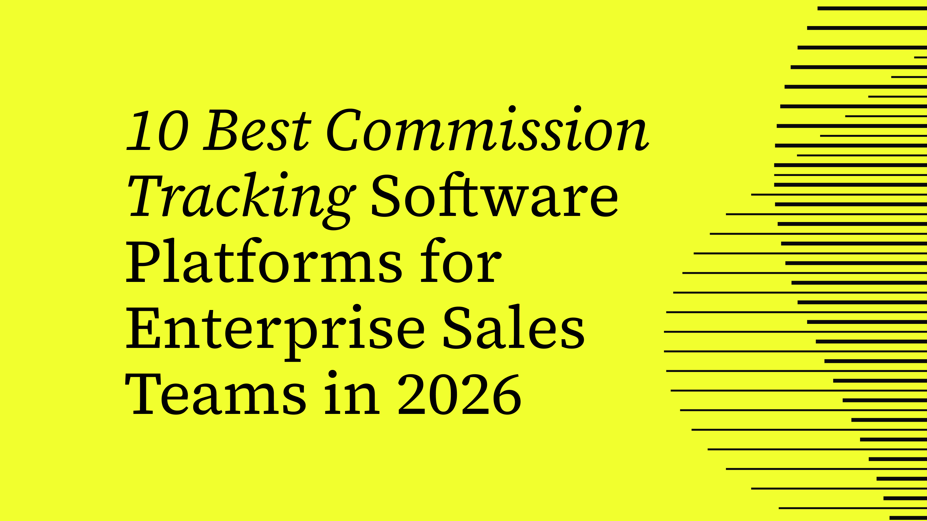 10 Best Commission Tracking Software Platforms for Enterprise Sales Teams in 2026